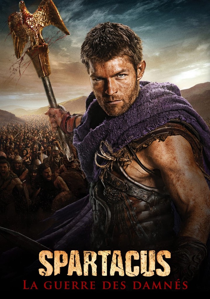 Saison 3 Spartacus streaming regarder les épisodes